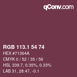 カラーコード: RGB 113.1 54 74 | qconv.com
