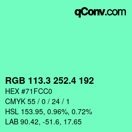 カラーコード: RGB 113.3 252.4 192 | qconv.com