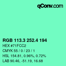 カラーコード: RGB 113.3 252.4 194 | qconv.com