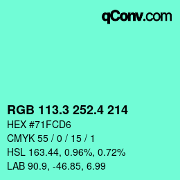 カラーコード: RGB 113.3 252.4 214 | qconv.com