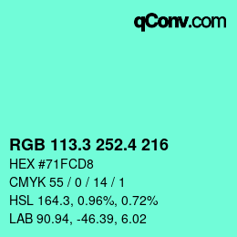 カラーコード: RGB 113.3 252.4 216 | qconv.com
