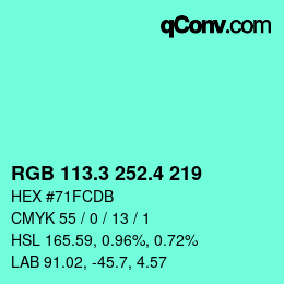 カラーコード: RGB 113.3 252.4 219 | qconv.com