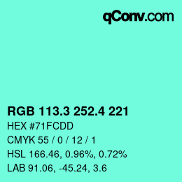 カラーコード: RGB 113.3 252.4 221 | qconv.com