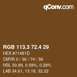 カラーコード: RGB 113.3 72.4 29 | qconv.com