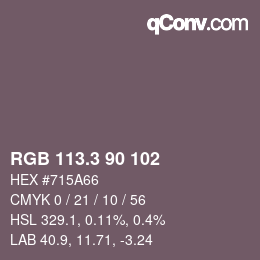 カラーコード: RGB 113.3 90 102 | qconv.com