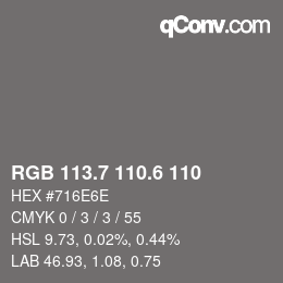 カラーコード: RGB 113.7 110.6 110 | qconv.com