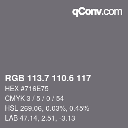 カラーコード: RGB 113.7 110.6 117 | qconv.com