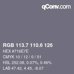 カラーコード: RGB 113.7 110.6 126 | qconv.com