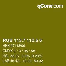 カラーコード: RGB 113.7 110.6 6 | qconv.com