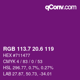 カラーコード: RGB 113.7 20.6 119 | qconv.com