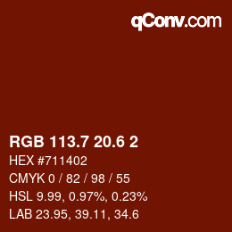 カラーコード: RGB 113.7 20.6 2 | qconv.com