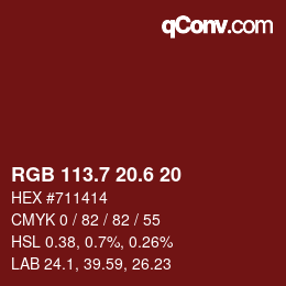 カラーコード: RGB 113.7 20.6 20 | qconv.com