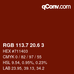 カラーコード: RGB 113.7 20.6 3 | qconv.com