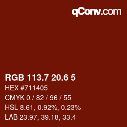 カラーコード: RGB 113.7 20.6 5 | qconv.com