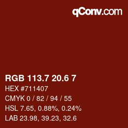 カラーコード: RGB 113.7 20.6 7 | qconv.com