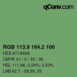 カラーコード: RGB 113.9 164.2 106 | qconv.com