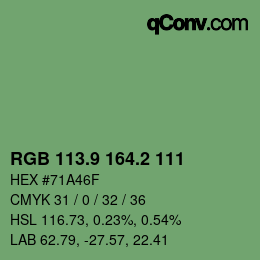 カラーコード: RGB 113.9 164.2 111 | qconv.com