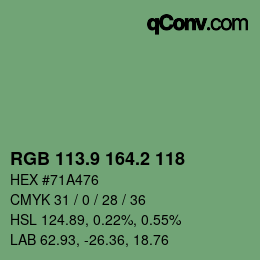カラーコード: RGB 113.9 164.2 118 | qconv.com