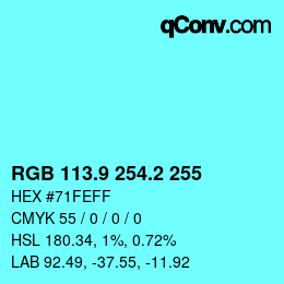 Color code: RGB 113.9 254.2 255 | qconv.com