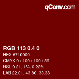 カラーコード: RGB 113 0.4 0 | qconv.com