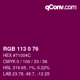 Color code: RGB 113 0 76 | qconv.com