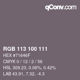 颜色代码: RGB 113 100 111 | qconv.com