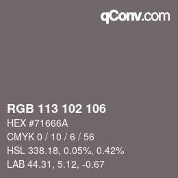 Color code: RGB 113 102 106 | qconv.com