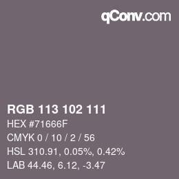 颜色代码: RGB 113 102 111 | qconv.com