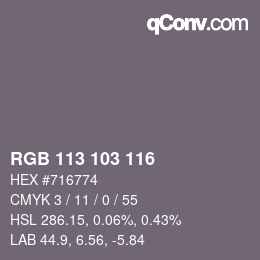 颜色代码: RGB 113 103 116 | qconv.com