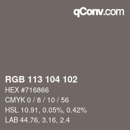 Color code: RGB 113 104 102 | qconv.com