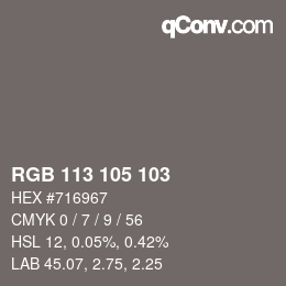 Farbcode: RGB 113 105 103 | qconv.com