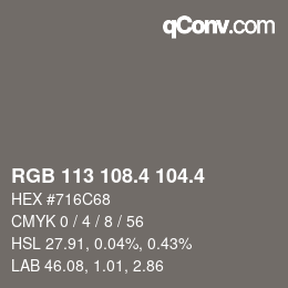 カラーコード: RGB 113 108.4 104.4 | qconv.com