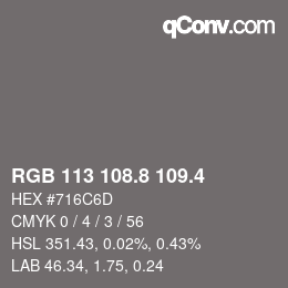 カラーコード: RGB 113 108.8 109.4 | qconv.com