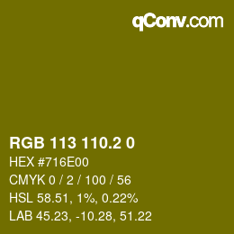 カラーコード: RGB 113 110.2 0 | qconv.com
