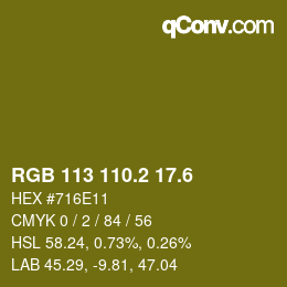 カラーコード: RGB 113 110.2 17.6 | qconv.com