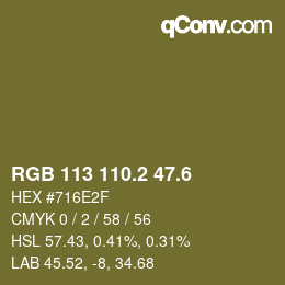 カラーコード: RGB 113 110.2 47.6 | qconv.com