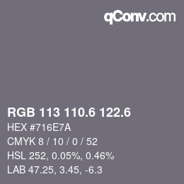 カラーコード: RGB 113 110.6 122.6 | qconv.com