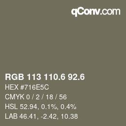 カラーコード: RGB 113 110.6 92.6 | qconv.com