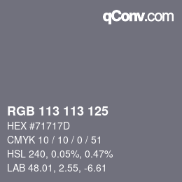 Color code: RGB 113 113 125 | qconv.com