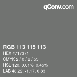 Color code: RGB 113 115 113 | qconv.com