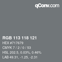 カラーコード: RGB 113 118 121 | qconv.com