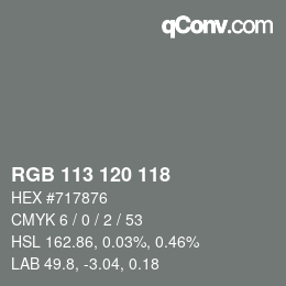 Color code: RGB 113 120 118 | qconv.com