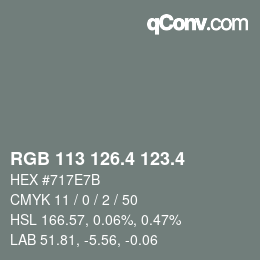 カラーコード: RGB 113 126.4 123.4 | qconv.com