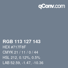 Farbcode: RGB 113 127 143 | qconv.com
