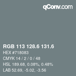 カラーコード: RGB 113 128.6 131.6 | qconv.com