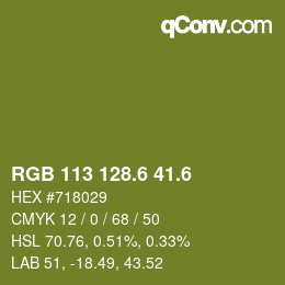 カラーコード: RGB 113 128.6 41.6 | qconv.com