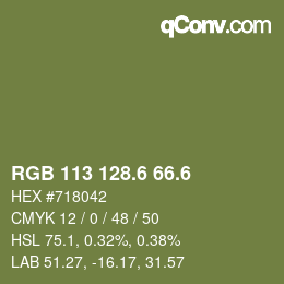 カラーコード: RGB 113 128.6 66.6 | qconv.com