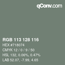 カラーコード: RGB 113 128 116 | qconv.com