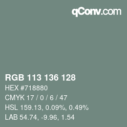 Color code: RGB 113 136 128 | qconv.com
