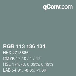 Color code: RGB 113 136 134 | qconv.com